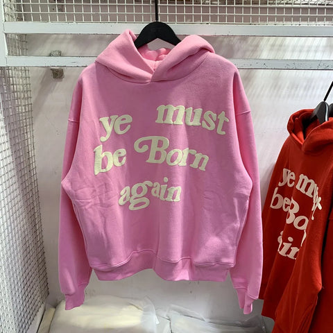 2024 Puff Print Pink Hoodie "Ye Must Be Born Again" Oversize Pullover for Men & Women