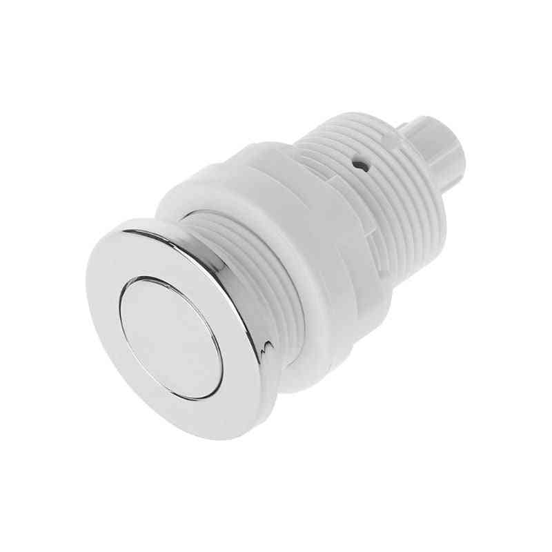 Air Pressure, Switch On/ Off, Push Button For Bathtub Garbage Disposal