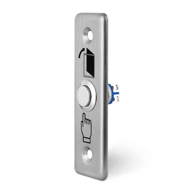 Nerezová ocel - výstupní tlačítko, spínač, otvírač dveří