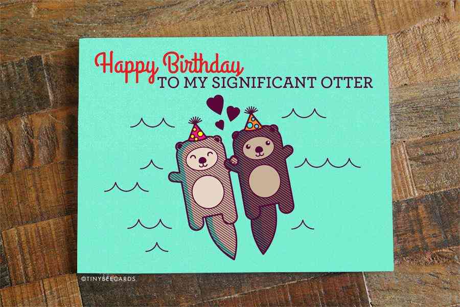 Happy Birthday To My Significant Otter Birthday Card