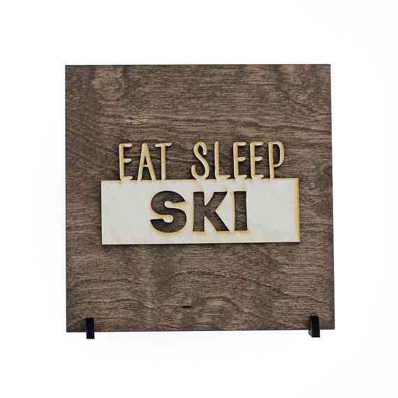 Eat Sleep Ski Wood Sign Artwork