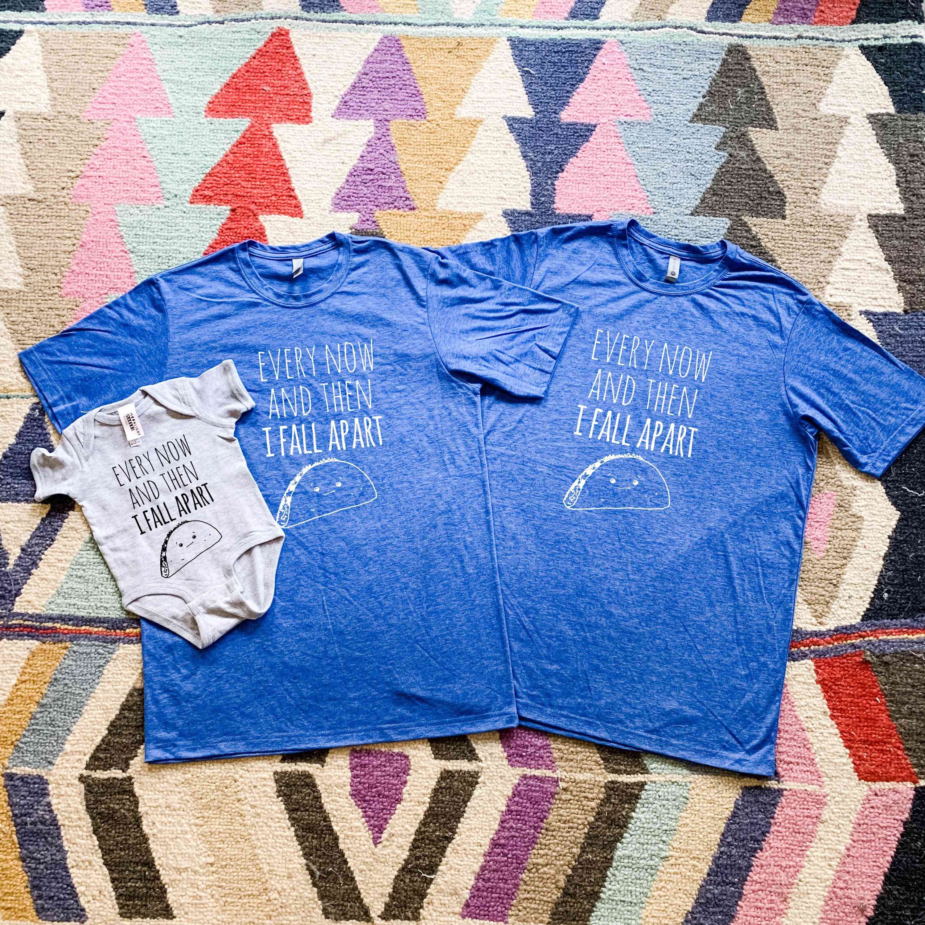 Every Now And Then I Fall Apart Family T-shirt Set