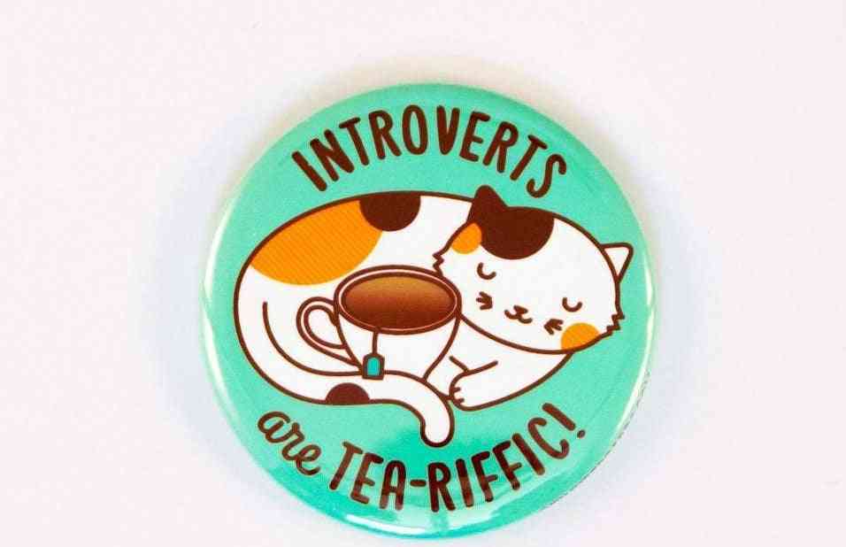 Introverts Are Tea-riffic!-cat And Tea Button
