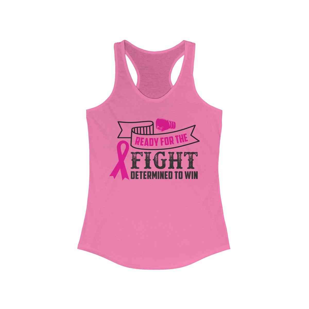 Ready For The Fight, Determined To Win Racerback, Tank Top