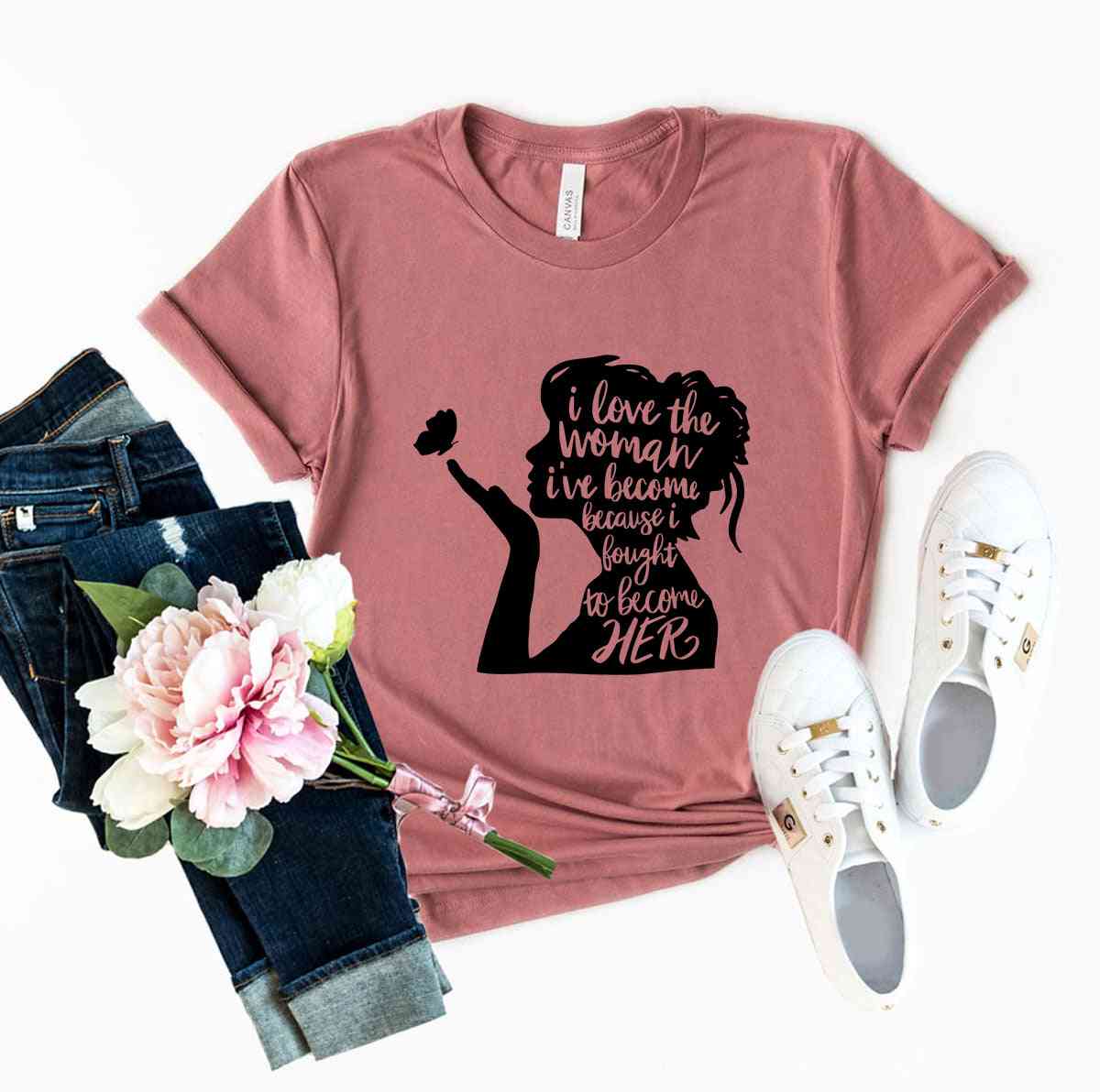 I Love The Women I Have Become Shirt