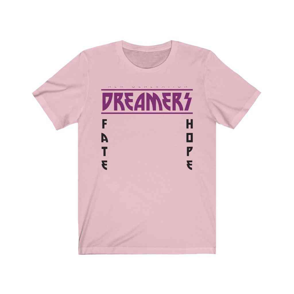 Dreamers, Fate, Hope T-shirt