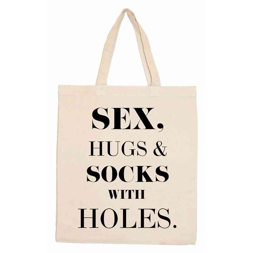 Sex, Hugs & Socks With Holes.--shopping Totes